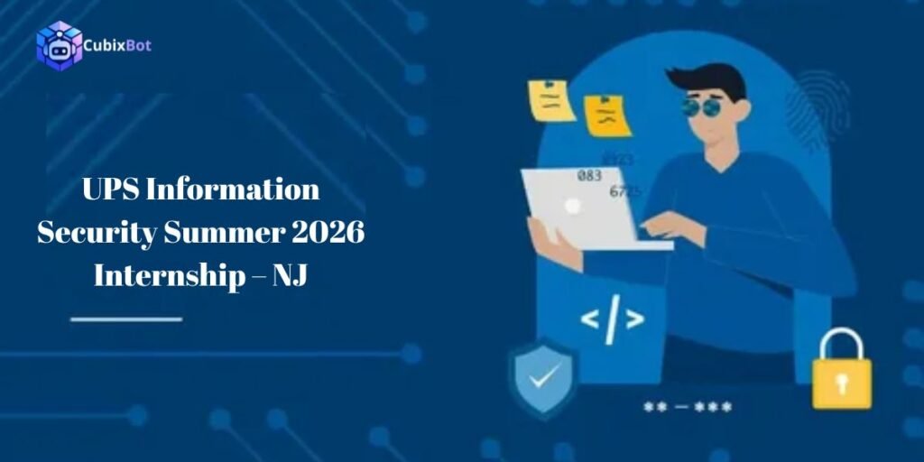 UPS Information Security Summer 2026 Internship – NJ