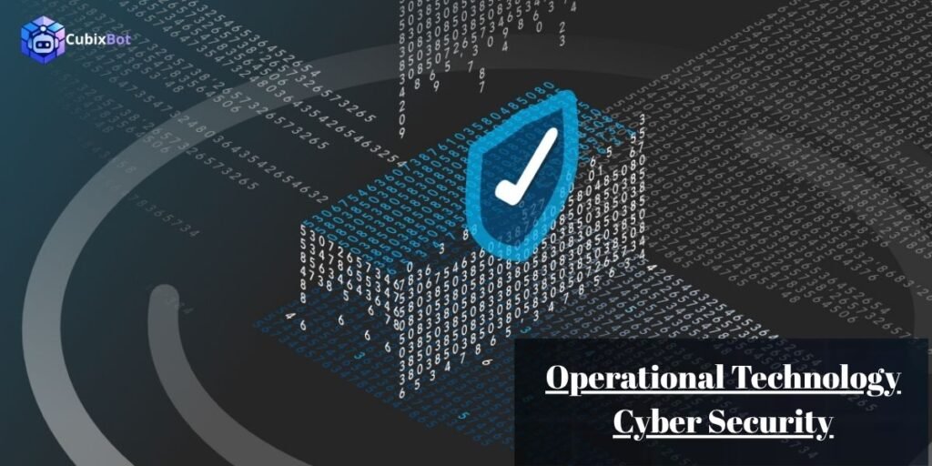 Operational Technology Cyber Security