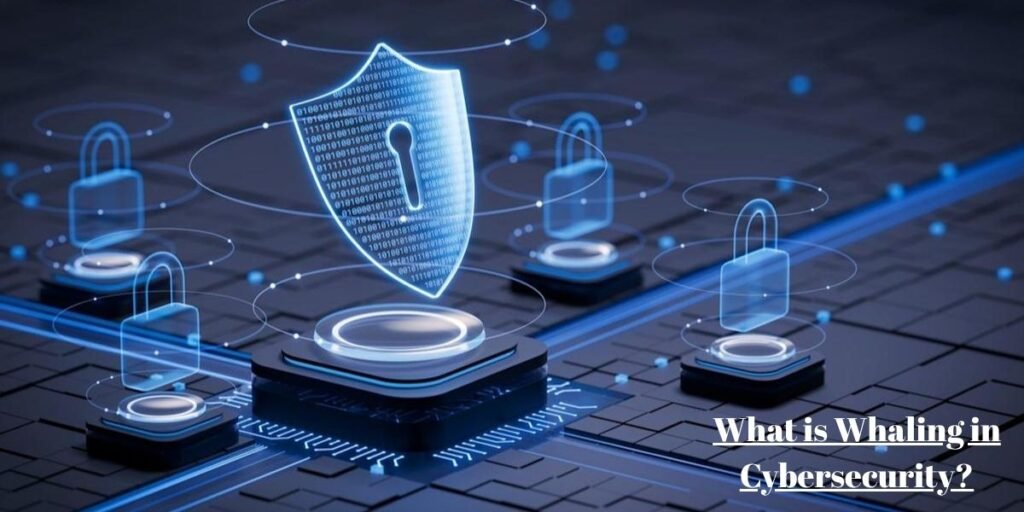 what is whaling in cyber security
