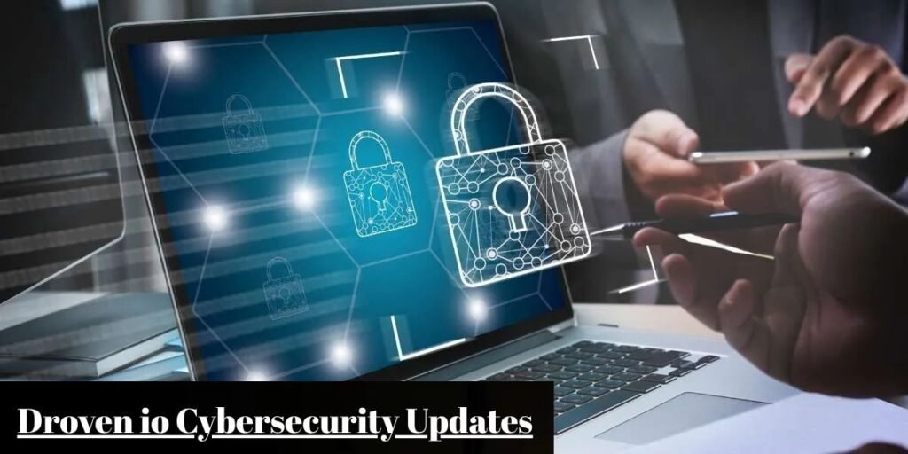 Droven.io Cybersecurity Updates