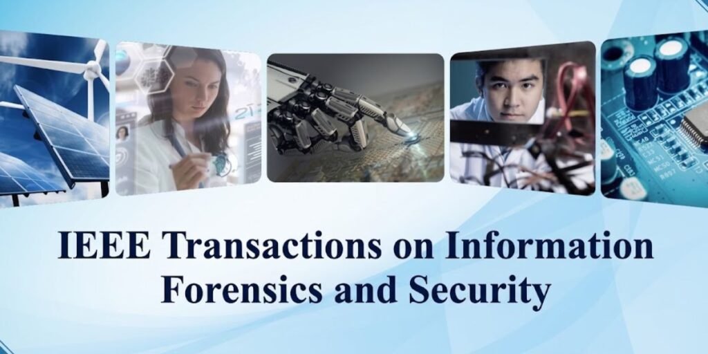IEEE Transactions on Information Forensics and Security