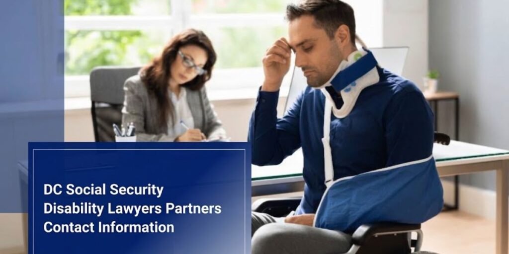 DC Social Security Disability Lawyers Partners Contact Information​